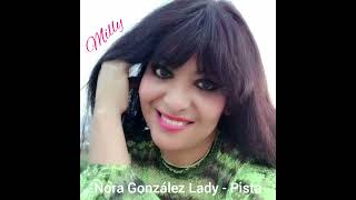 Lady  Nora González Pista [upl. by Morena]