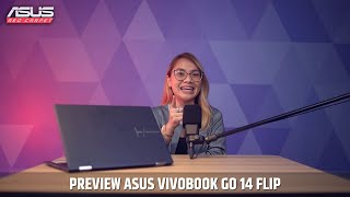 Preview Vivobook GO 14 Flip  ASUS Red Carpet Eps 10 [upl. by Einohpets]