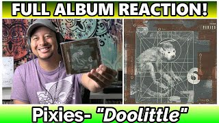 Pixies Doolittle FULL ALBUM REACTION amp REVIEW [upl. by Lyman937]