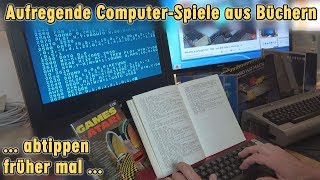 Aufregende Computerspiele aus Büchern  beschwerliches Abtippen  früher mal [upl. by Enilrac]