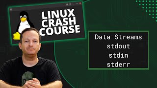 Linux Crash Course  Data Streams stdin stdout amp stderr [upl. by Ailama]