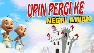 Upin ipin pergi ke Negri awan  ipin senang GTA Lucu [upl. by Ahsaetan962]