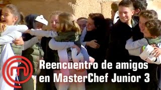 Reencuentro entre amigos  MasterChef Junior 3  Programa 4 [upl. by Busch]