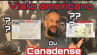 Visto canadense ou americano  Qual tentar primeiro [upl. by Jackie]