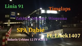 TIMELAPS Linia 91 Szczecin Zakłady Mięsne  Wiosenna Solaris Urbino 12 IV 2815 ft Lisek1407 [upl. by Algie]