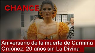 Aniversario de la muerte de Carmina Ordóñez 20 años sin La Divina [upl. by Eidroj]