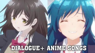 My Top DIALOGUE Anime Songs [upl. by Esialb74]