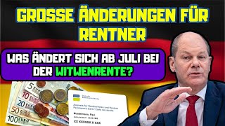 ⚡️Große Änderungen für Rentner Das ist bei der Witwenrente ab Juli 2024 neu [upl. by Jecoa30]