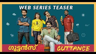 GUTTANCE  MALAYALAM WEB SERIES TEASER  ASHRINZ ENTERTAINMENTS [upl. by Eiramaneet]