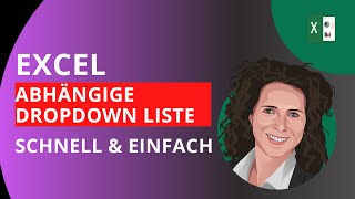 Excel abhängige DropdownListe erstellen  schnell amp einfach [upl. by Oiracam]