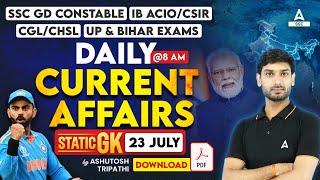 23 July Current Affairs 2024  Current Affairs Today  GK Question amp Answer by Ashutosh Tripathi [upl. by Renae953]