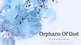 Orphans Of God  Accompaniment [upl. by Benzel]