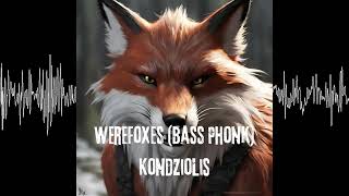 Werefoxes Aggressive Bass Phonk  KondzioLis phonk aggressivephonk [upl. by Lavinia]