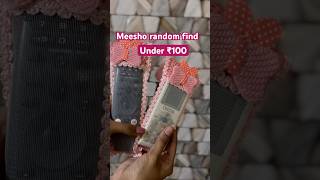 Meesho random find under ₹100 meesho meeshofinds meeshohaul [upl. by Ahsieyk]