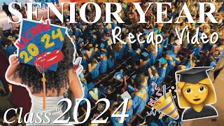 SENIOR YEAR RECAP VID  Class of 2024 [upl. by Leahcimluap]