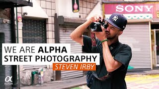 Sony Alpha  Steven Irby  We Are Alpha [upl. by Chandra641]