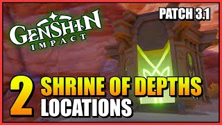 Genshin Impact  All 2 Sumeru Shrine Of Depths Locations Patch 31 [upl. by Atteoj]