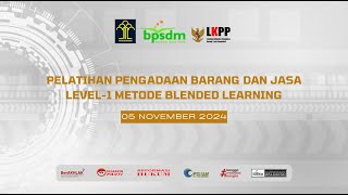 Pembukaan Pelatihan Pengadaan Barang dan Jasa Pemerintah Level1 [upl. by Nogam]