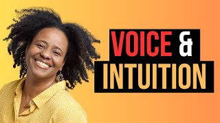 Unlocking Intuition The Transformative Power of Your Voice [upl. by Sheeb]