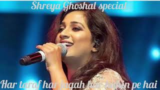 HAR TARAF HAR JAGAH HAR KAHIN PE HAI ll SHREYA GHOSAL SPECIAL ❣️ ll MUSIC viraltrendsongtrending [upl. by Gnagflow]