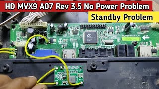 HD MVX9 A07 Rev 35 No Power Problem Standby Problem [upl. by Yrdua]