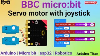 Servo Motor control with joystick 🕹️ using micro bit  micro bit  servo motor  joystick [upl. by Narmak]