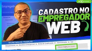 COMO CADASTRAR A EMPRESA NO EMPREGADOR WEB  SEGURO DESEMPREGO [upl. by Airbmat273]