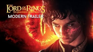 LOTR The Fellowship of The Ring  MODERN TRAILER 4K 2022 [upl. by Hplodnar]