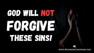 4 Shocking Sins God will not Forgive [upl. by Elkcim]