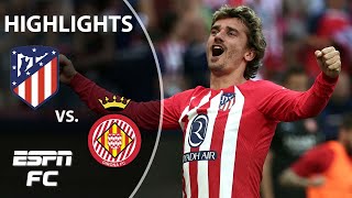 Atletico Madrid vs Girona  LALIGA Highlights  ESPN FC [upl. by Clemens144]