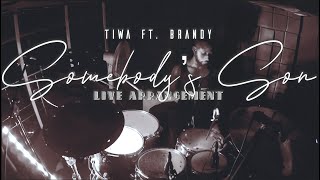 Live Arrangement TIWA SAVAGE ft BRANDY  Somebodys Son [upl. by Esinet]