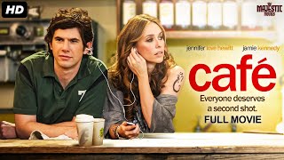 CAFE  Full Hollywood Movie 4K  English Movie  Jennifer Love Hewitt Daniel Eric Gold  Free Movie [upl. by Cadmann]