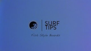 Surf Tips For Beginners Riding a Fish Style Board [upl. by Meelak69]