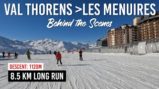 Behind the scenes of skiing 85km long run from Val Thorens to Les Menuires in Les 3 Vallées [upl. by Eenar]