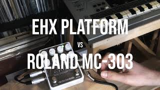 ElectroHarmonix Platform with Roland MC303  DEMO  No Talking [upl. by Katlaps241]