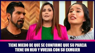 Tiene miedo de que se confirme que su pareja tiene un hijo y vuelva con su exmujer [upl. by Stilwell464]