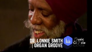 Dr Lonnie Smith  Organ Groove  Trio [upl. by Jareen]