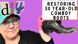 Restoring 30 yearold cowboy boots [upl. by Eydie]