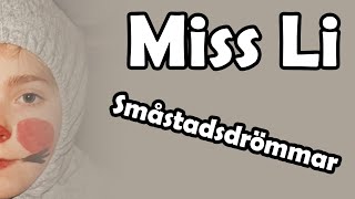 Miss Li  Småstadsdrömmar LYRICS VIDEO [upl. by Gnet]