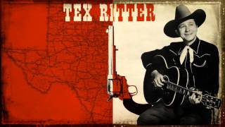 Tex Ritter  The Green Grass Grow All Around [upl. by Lerner249]