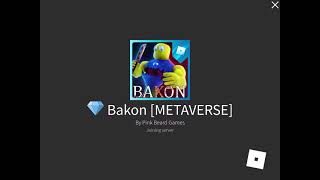 Bakon Metaverse Champions event Roblox [upl. by Stiruc]