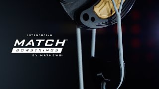 Introducing MATCH Bowstrings by Mathews [upl. by Arakat]