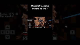 Minecraft miners be like minecraft minecraftmeme funny [upl. by Rebecka]