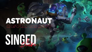 Astronaut Singed – OPGG Skin Review – League of Legends [upl. by Aretina]