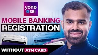 SBI Yono Registration  SBI Mobile Banking Activation Without DEBIT Card [upl. by Harlow]