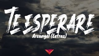 Arcangel  Te Esperaré Letras [upl. by Naleek]