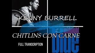 Chitlins con carne tab  Kenny Burrell full transcription Solo  comping [upl. by Gena]