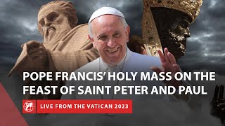 LIVE from the Vatican  Pope Francis Holy Mass on the Feast of Saints Peter and Paul  29 June 2023 [upl. by Aleina]