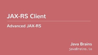 Advanced JAXRS 13  JAX RS Client [upl. by Suinuj437]