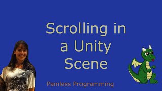 Using Scrolling in a Unity Scene [upl. by Thapa435]